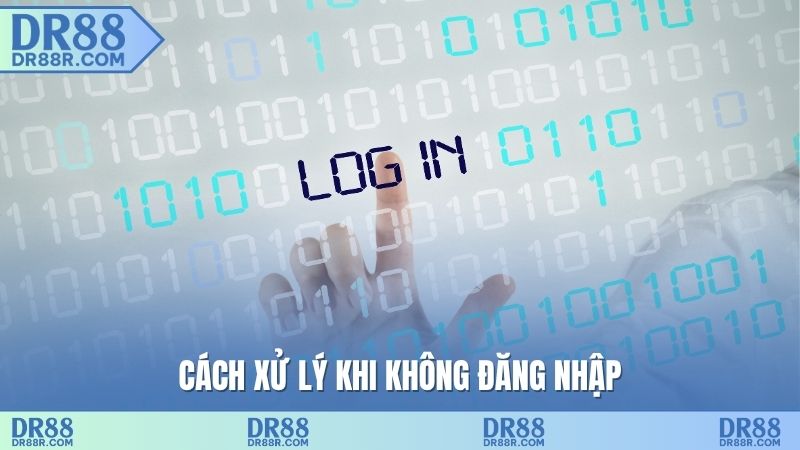 Cách xử lý khi không đăng nhập