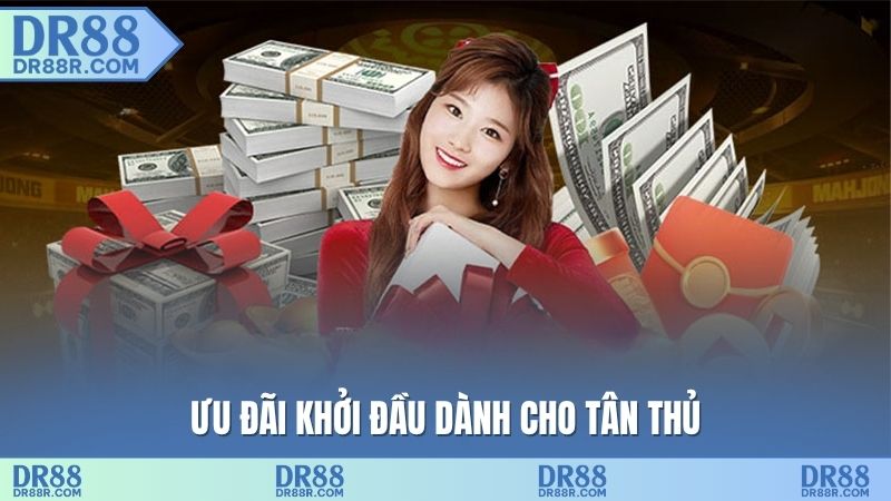 Ưu đãi khởi đầu dành cho tân thủ